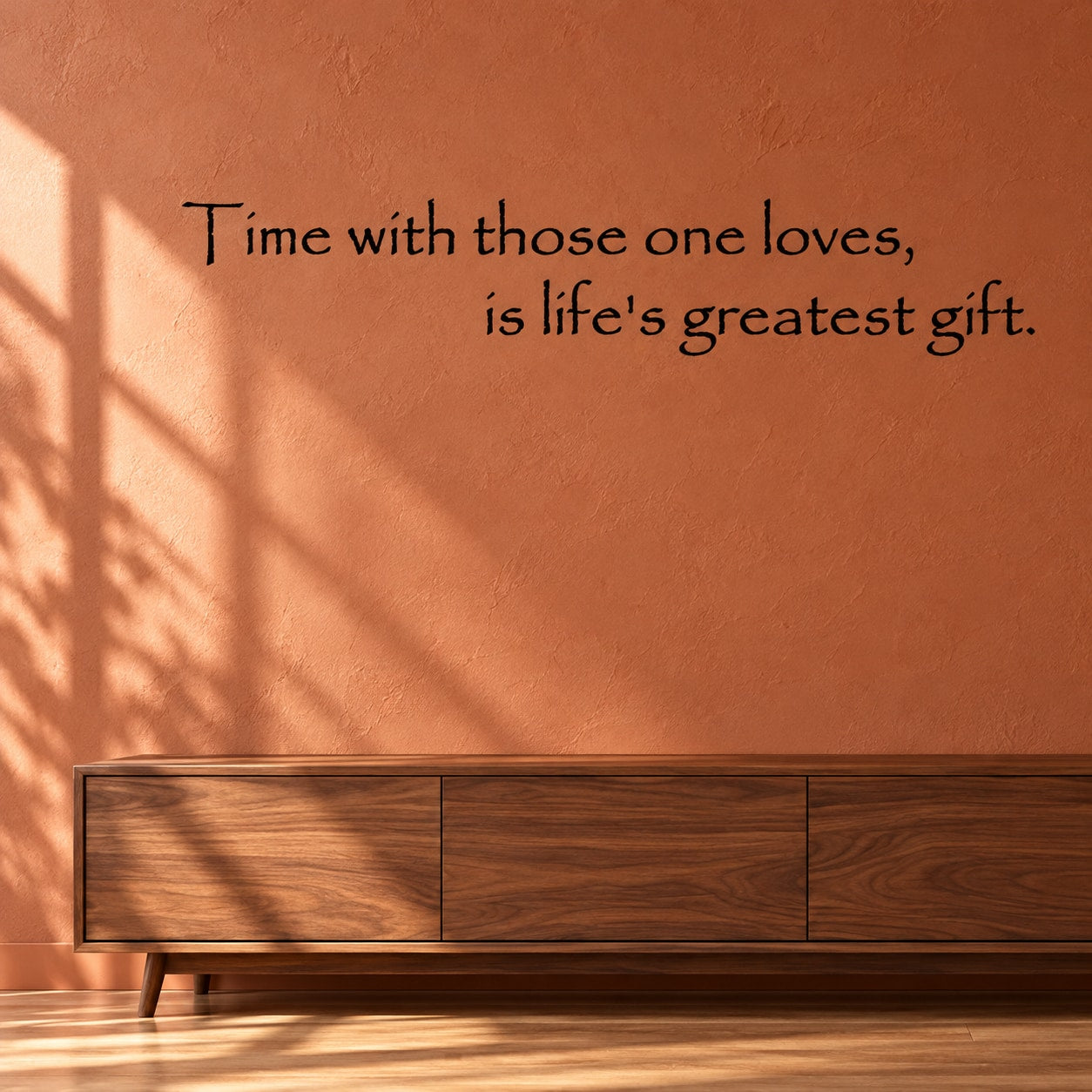 Wall decal quote: "Time with those one loves, is life's greatest gift."