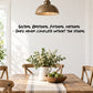 Wall decal quote: “Sisters, Brothers, Fathers, Mothers” and “One's never complete without others.”