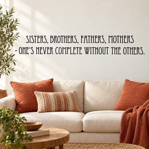 Family quote wall decal with bold uppercase text: 'Sisters, brothers, fathers, mothers'.