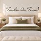 Wall decal with black cursive text: “Families Are Forever”.