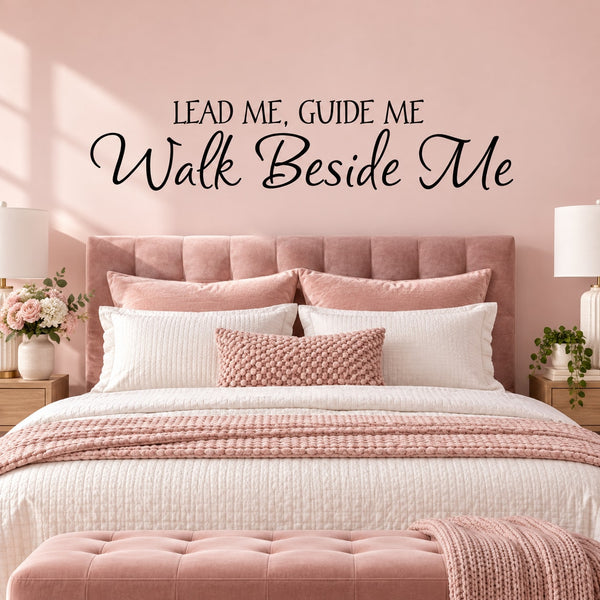 Wall decal with scripture text: “Lead Me, Guide Me, Walk Beside Me” in script