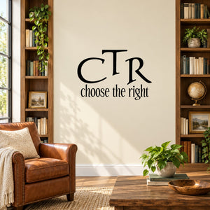 CTR choose the right wall decal with centered logo text
