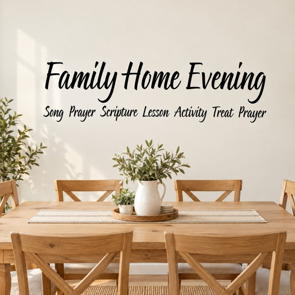 Wall decal: Family Home Evening with song prayer scripture text