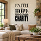 Faith Hope Charity wall decal with stacked bold black lettering