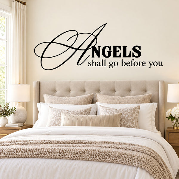 Angels Shall Go Before You Wall Decal — illustrative vinyl decal application mockup. Surrounding objects are not included.