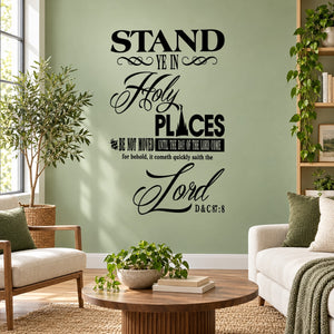 Black wall decal with ornate scripture text: “Stand Ye in Holy Places,” “Lord,” “D&C 87:8”