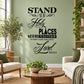 Black wall decal with ornate scripture text: “Stand Ye in Holy Places,” “Lord,” “D&C 87:8”