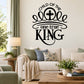 Wall decal with 'Child of the One True King' lettering and crown emblem