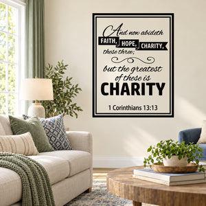 Square wall decal with black text: And now abideth and 1 Corinthians 13:13