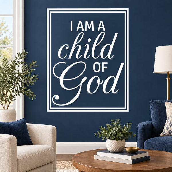 White rectangle decal: 'I AM A child OF God' script inside thin border