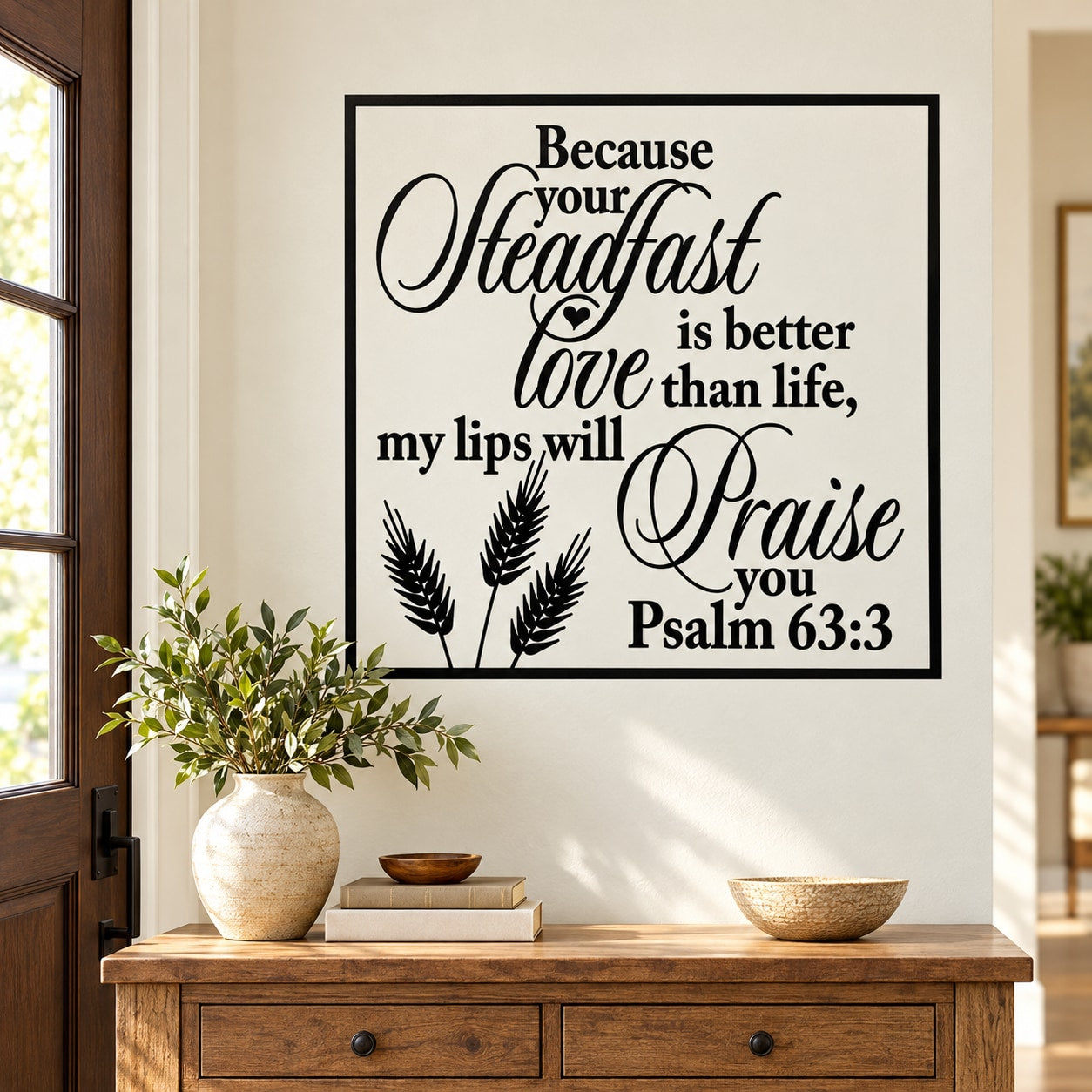 Square wall decal with black scripture lettering and leafy branches, Psalm 63:3