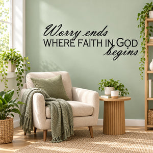 Inspirational wall decal with cursive 'Worry ends' and 'begins' around 'WHERE FAITH IN GOD' text