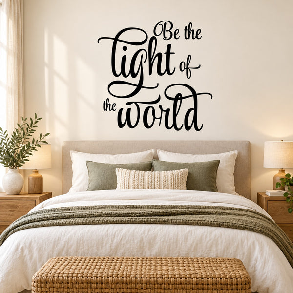 Wall decal with script text: Be the Light of the World
