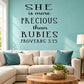 Wall decal: She is more precious than rubies, Proverbs 3:15