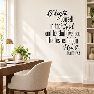 Wall decal with Delight Yourself in the Lord and Psalm 37:4 text