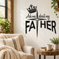 Black wall decal: crown cross with "Ask me about my Father" text