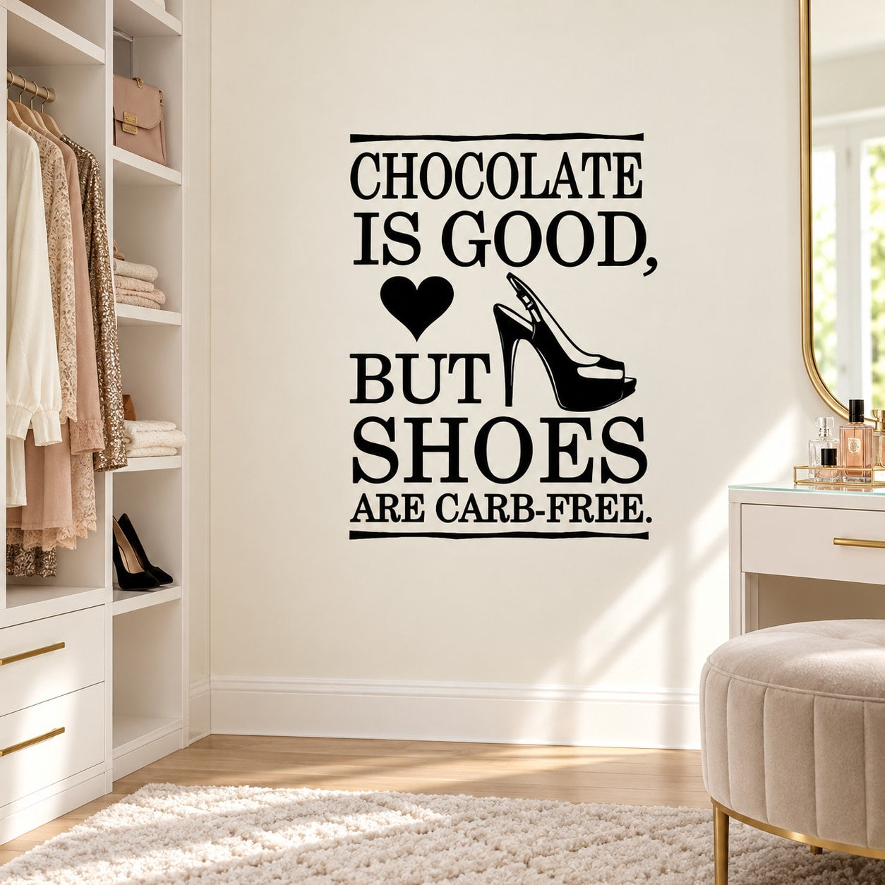 Wall decal with "Chocolate is good, but shoes are carb-free" text, heart, and high heel