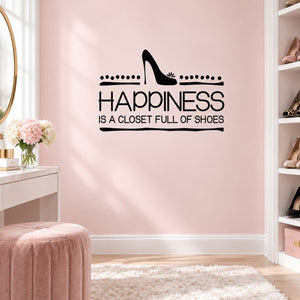 High-heel wall decal with 'HAPPINESS' and 'closet full of shoes' lettering