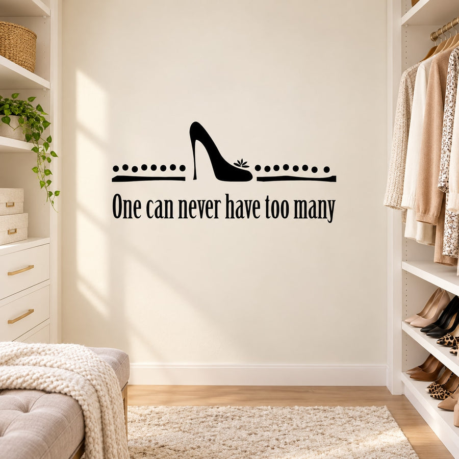 High-heel shoe wall decal with dotted lines and 'One can never have too many' wording