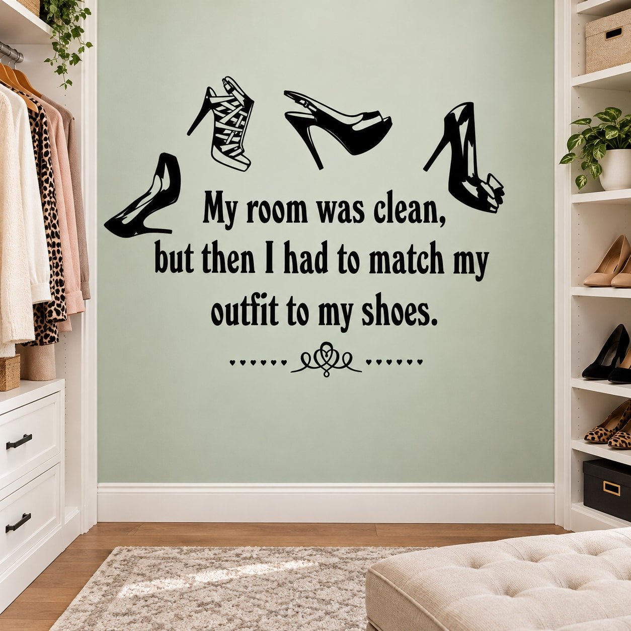 Black wall decal with shoe icons and quote text: 'My room was clean but...'