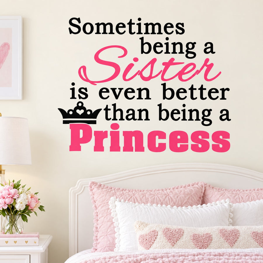 Sister quote die cut decal, pink and black lettering with crown and hearts