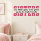 Pink wall decal text: “Little girls who grow up to be best friends” with “Sisters”