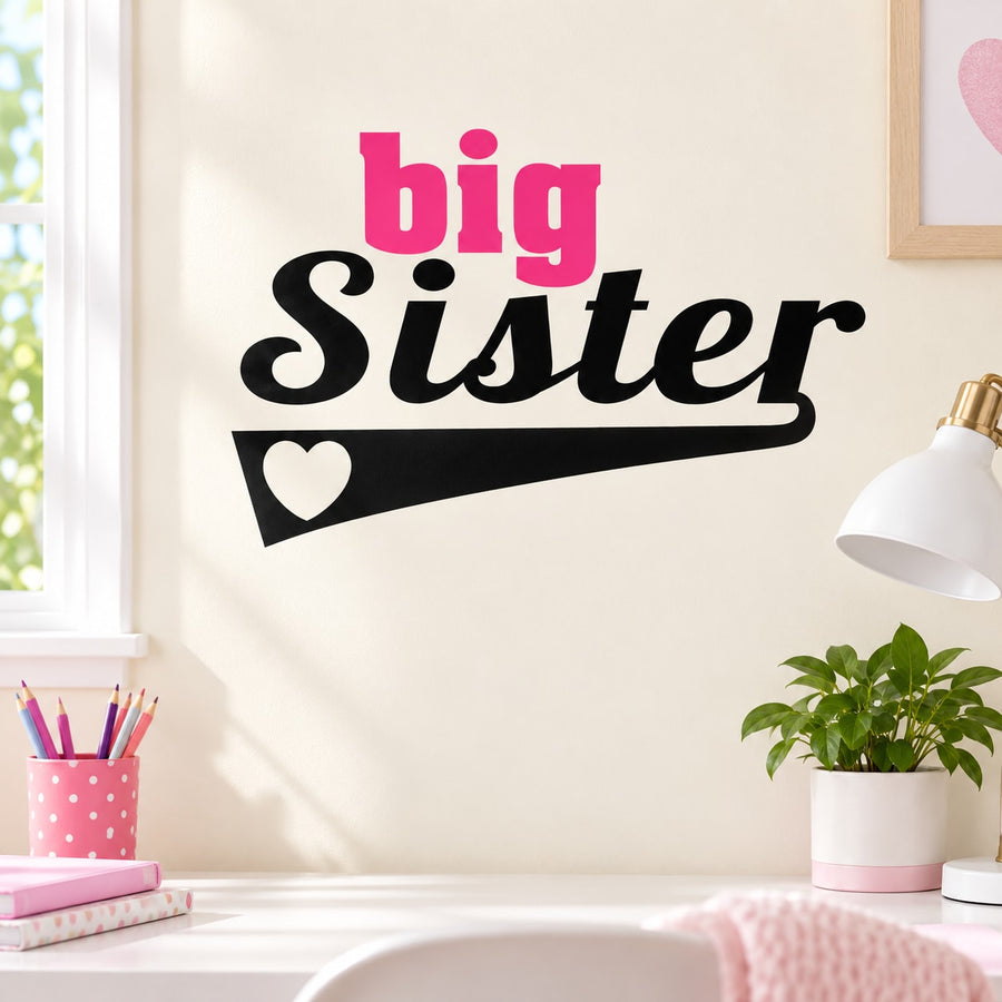 Printed die-cut decal with 'big Sister' lettering and heart underline
