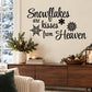 Snowflakes Are Kisses From Heaven Snowflake Quote Decal — illustrative vinyl decal application mockup. Surrounding objects are not included.