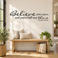 Inspirational wall decal with cursive quote and -Theodore Roosevelt text