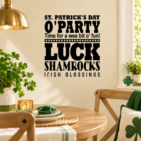 St. Patrick's Day O' Party wall decal with Luck, Shamrocks, Irish Blessings text