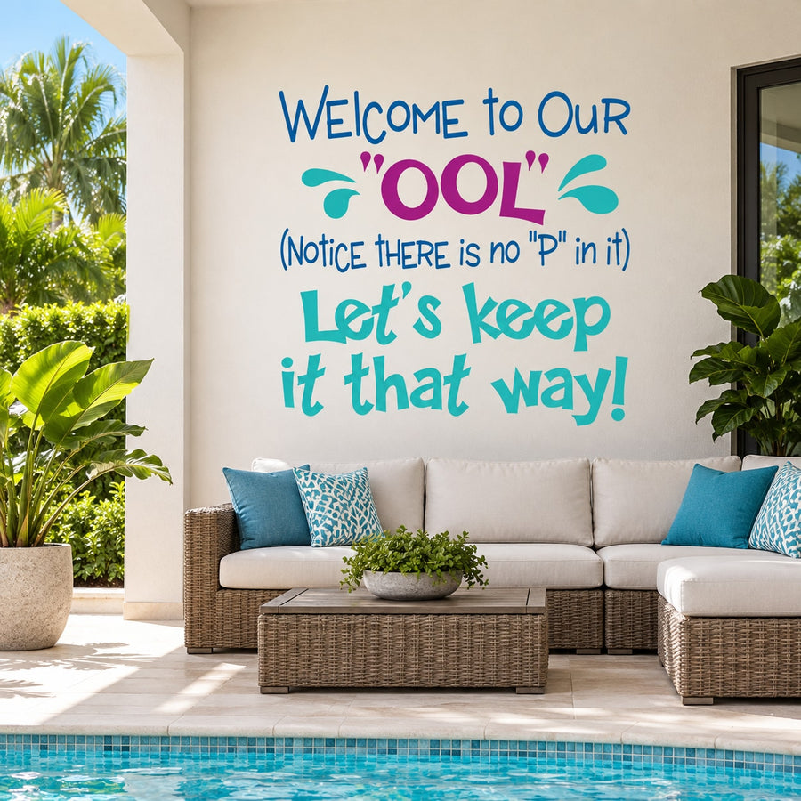 OOL welcome wall decal with teal and blue text: 'Let's keep it that way!'