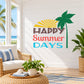 Happy Summer Days vinyl wall decal with palm tree and sun rays, colorful lettering