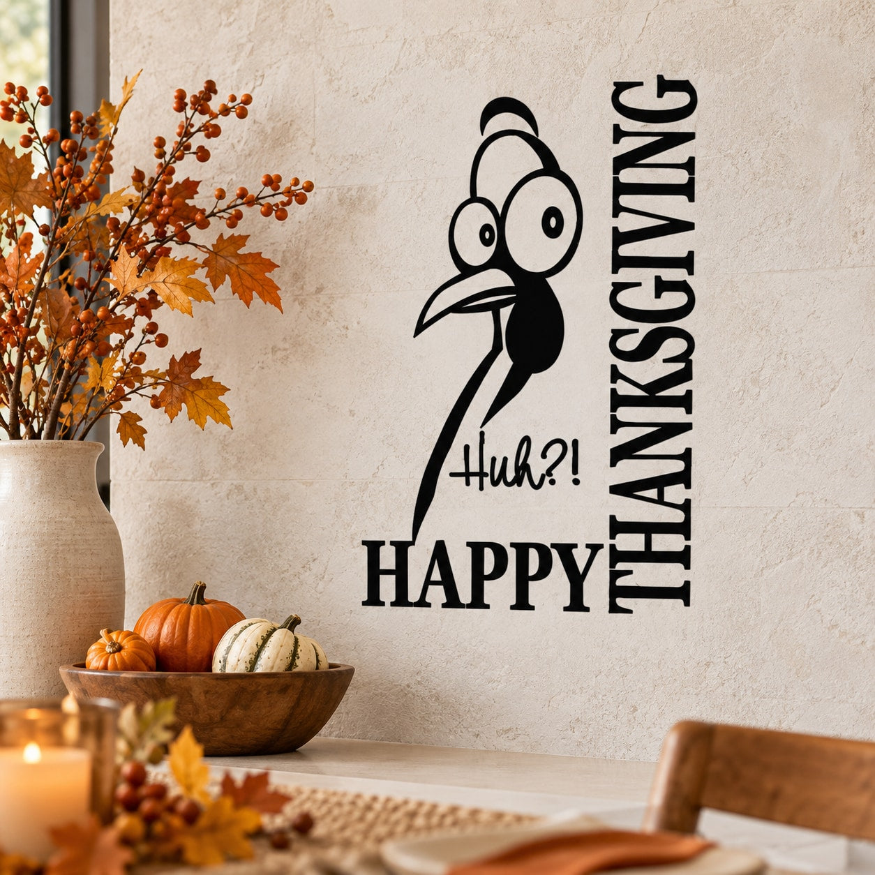 Thanksgiving turkey wall decal with 'Huh?!' and 'Happy Thanksgiving' text