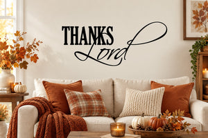 Thanksgiving vinyl wall decal reading “Thanks Lord” in black lettering