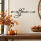 Thanksgiving wall decal with “With Gratitude” script lettering