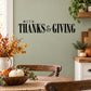 Thanksgiving wall decal with bold WITH THANKS & GIVING lettering