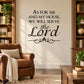 Religious wall decal with scripture text "As for me and my house" and "serve the Lord"