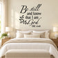 Be still scripture wall decal in black cursive with leafy accents and D&C 101:16