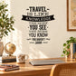 Travel-themed wall decal with quote in bold black lettering on light background