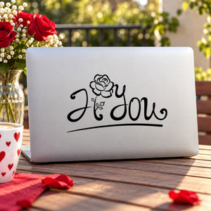 Valentine flower decal with rose above the word “I Love You” in black script