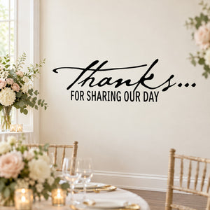Thanks... For Sharing Our Day wall decal in black script lettering