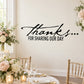 Thanks... For Sharing Our Day wall decal in black script lettering