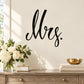 Mrs. Wedding Tall Script Style Decal — illustrative vinyl decal application mockup. Surrounding objects are not included.