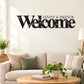 Welcome wall decal with Family & Friends lettering, large black text