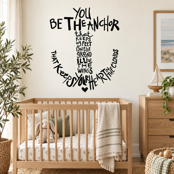 Wall quote mural decal with black “Be the Anchor” typography and anchor design