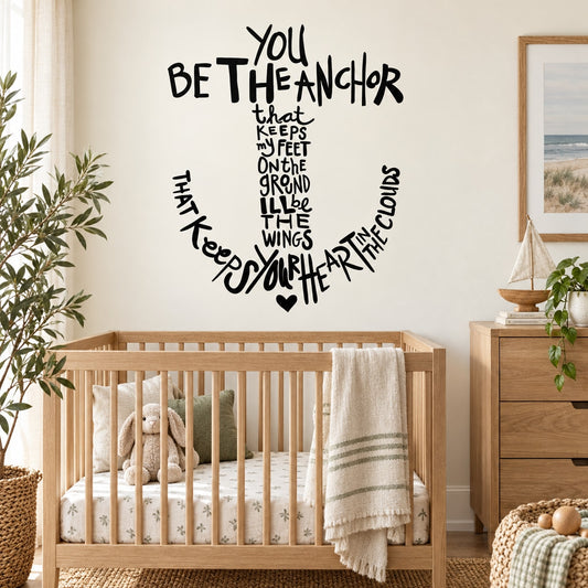 Wall quote mural decal with black “Be the Anchor” typography and anchor design
