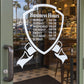 Business hours window decal with shield design and ribbon, printed hours for weekdays