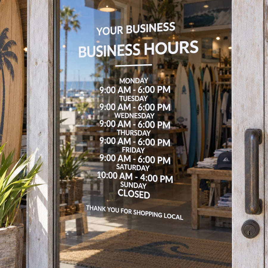 Business hours window decal with centered white text listing weekly hours and closed