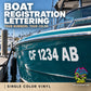 Single-color vinyl boat registration lettering with white block characters on a hull
