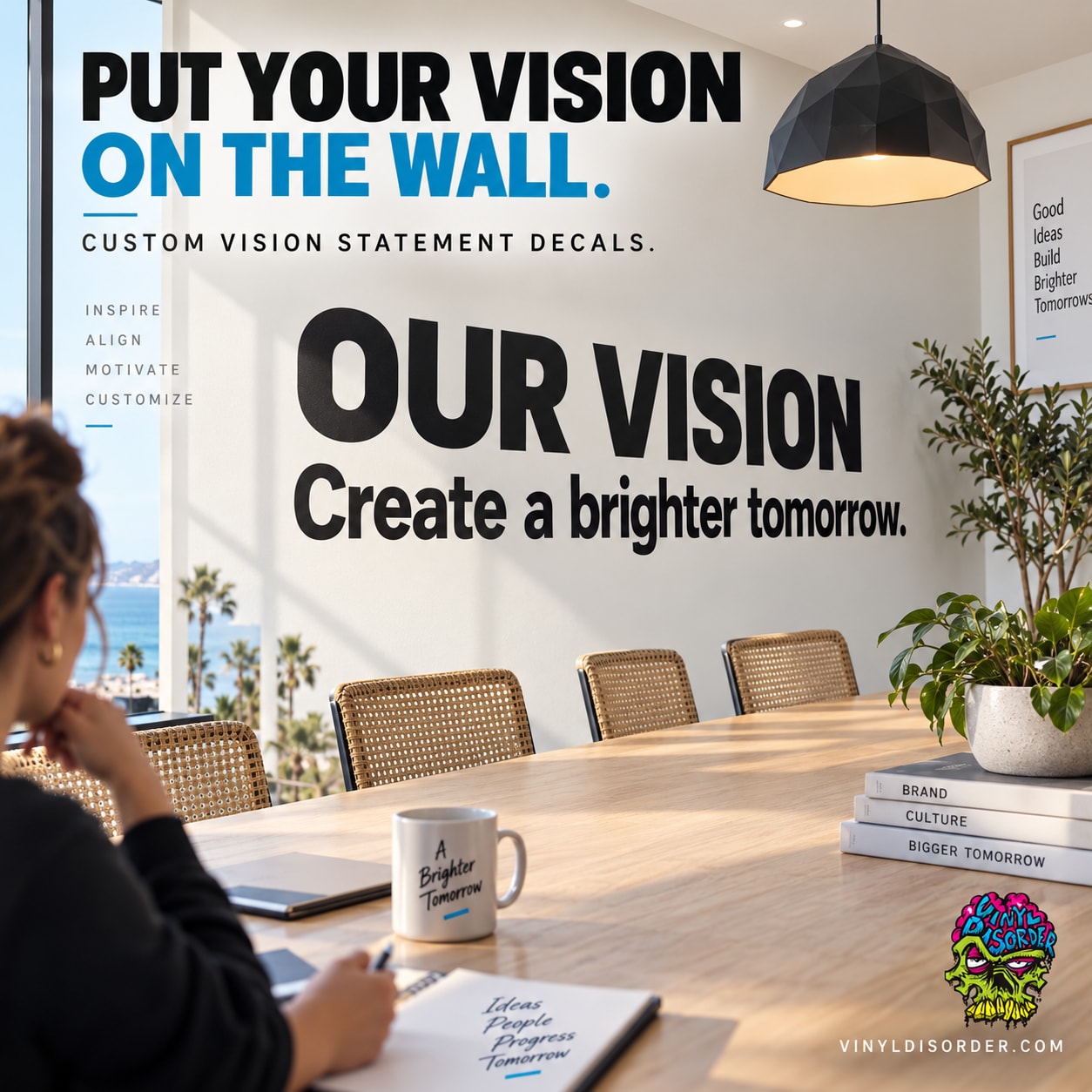 Wall decal text: 'OUR VISION' and 'Create a brighter tomorrow'.